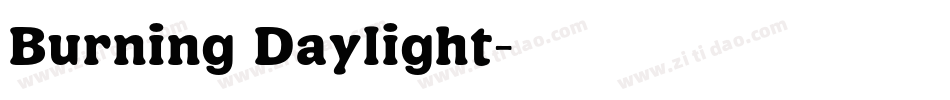 Burning Daylight字体转换